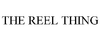 THE REEL THING