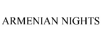 ARMENIAN NIGHTS
