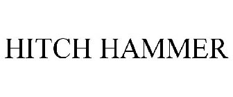 HITCH HAMMER