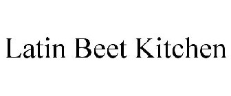 LATIN BEET KITCHEN