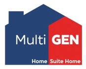 MULTI GEN HOME SUITE HOME