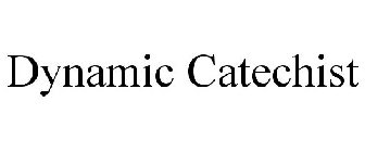 DYNAMIC CATECHIST