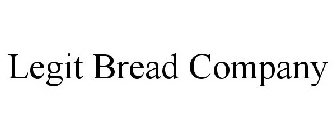 LEGIT BREAD COMPANY