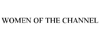 WOMEN OF THE CHANNEL