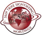 360º TRIKE SIGHTSEEING WORLDWIDE