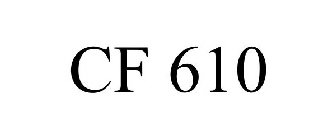 CF 610