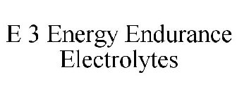 E 3 ENERGY ENDURANCE ELECTROLYTES