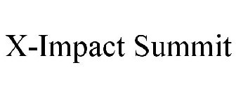 X-IMPACT SUMMIT