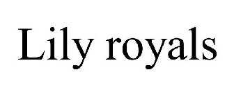 LILY ROYALS