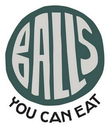 BALLS YOU CAN EAT