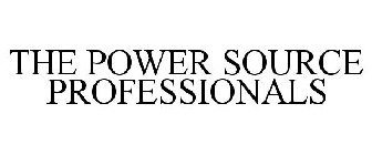THE POWER SOURCE PROFESSIONALS