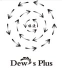 DEW'S PLUS