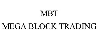 MBT MEGA BLOCK TRADING