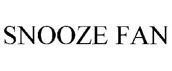 SNOOZE FAN