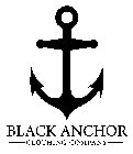 BLACK ANCHOR CLOTHING COMPANY