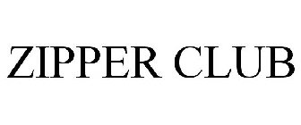 ZIPPER CLUB