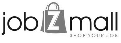 JOB Z MALL SHOP YOUR JOB