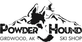 POWDER HOUND GIRDWOOD, AK SKI SHOP