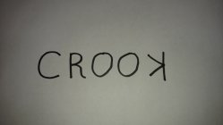 CROOK, BUT THE K IS A MIRROR IMAGE, WHICH I CAN NOT REPRODUCE EXCEPT FOR THE ATTACHED JPEG
