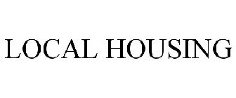 LOCAL HOUSING