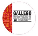GALLEGO FROM THE LAND OF CREAMY CHEESE IN GALICIA, SPAIN, GALLEGO IS PRACTICALLY LIKE BUTTER.  THE TASTE OF FRESHLY CHURNED YOGURT WITH A MARSHMALLOW PASTE, IT'S AN IDEAL STARTER ON THE CHEESE PLATE; 