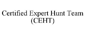 CERTIFIED EXPERT HUNT TEAM (CEHT)
