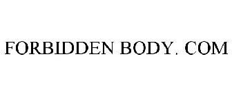 FORBIDDEN BODY. COM