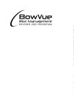 BOWVUE RISK MANAGEMENT BUILDING LOSS PREVENTION