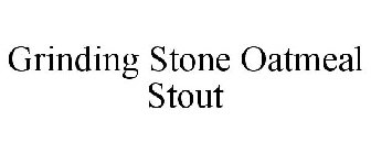 GRINDING STONE OATMEAL STOUT