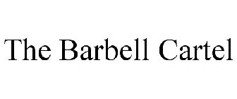 THE BARBELL CARTEL