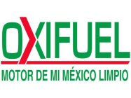 OXIFUEL. EL MOTOR DE MI MÉXICO LIMPIO