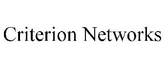 CRITERION NETWORKS