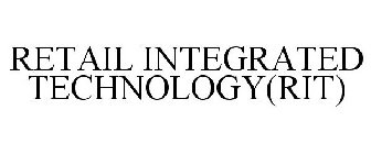 RETAIL INTEGRATED TECHNOLOGY(RIT)