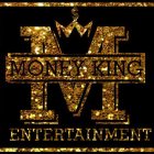 M MONEY KING ENTERTAINMENT