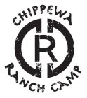 CHIPPEWA RANCH CAMP R