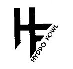 HF HYDROFOWL