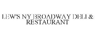 LEW'S NY BROADWAY DELI & RESTAURANT