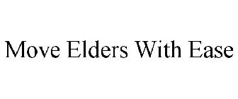 MOVE ELDERS WITH EASE