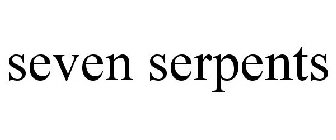 SEVEN SERPENTS