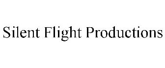SILENT FLIGHT PRODUCTIONS