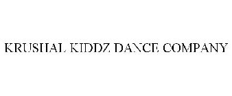 KRUSHAL KIDDZ DANCE COMPANY