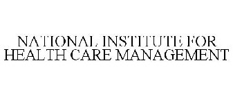 NATIONAL INSTITUTE FOR HEALTH CARE MANAGEMENT