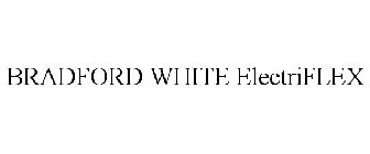 BRADFORD WHITE ELECTRIFLEX