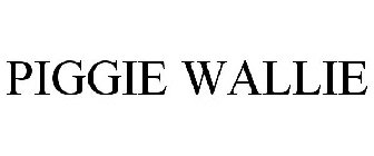 PIGGIE WALLIE