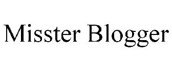 MISSTER BLOGGER