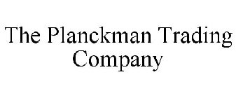 THE PLANCKMAN TRADING COMPANY