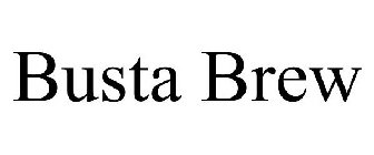 BUSTA BREW