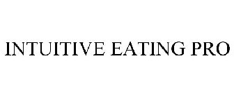 INTUITIVE EATING PROS
