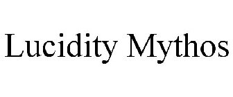 LUCIDITY MYTHOS