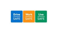 DRIVE SAFE WORK SAFE LIVE SAFE